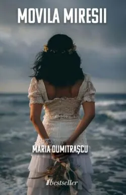 Movila Miresii de Maria Dumitrascu