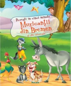 Muzicantii din Bremen si alte istorioare