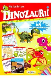 Ne jucam cu dinozauri nr. 1