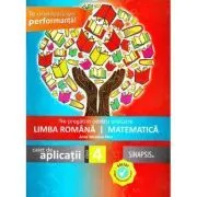 Ne pregatim pentru evaluare. Limba romana si Matematica. Caiet de aplicatii pentru clasa a 4-a de Anca Veronica Taut
