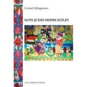 Note si idei despre suflet de Cornel Marginean