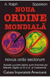 Noua ordine mondiala de A. Ralph Epperson