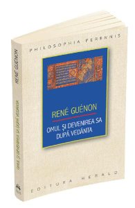 Omul si devenirea sa dupa Vedanta