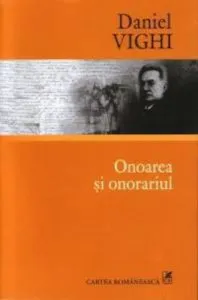 Onoare si onorariul de Daniel Vighi