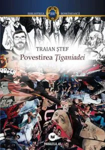 Povestirea Tiganiadei de Traian Stef