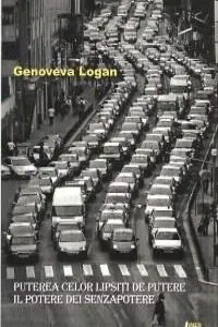 Puterea celor lipsiti de putere de Genoveva Logan