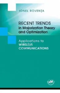Recent Trends in Majorization Theory and Optimization de Ionel Roventa