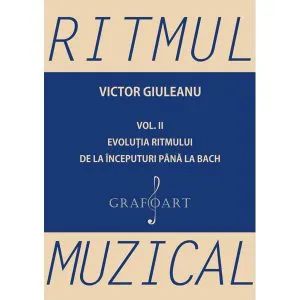 Ritmul muzical vol.II de V. Giuleanu