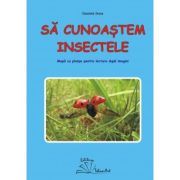 Sa cunoastem insectele