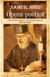 Samuil Micu. Opera poetica de Mircea Popa