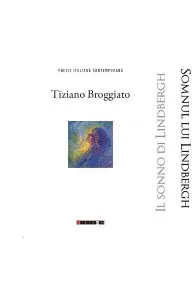 Somnul lui Lindbergh de Tiziano Broggiato