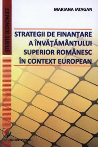 Strategii de finantare a invatamantului superior romanesc in context european