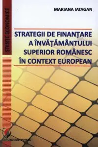 Strategii de finantare a invatamantului superior romanesc in context european