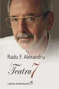 Teatru 7 de Radu F. Alexandru