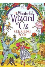 The Wonderful Wizard of Oz Colouring Book