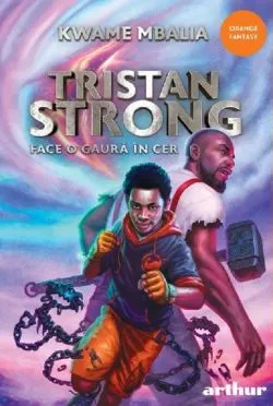 Tristan Strong Vol.1: Tristan strong face o gaura in cer de Kwame Mbalia