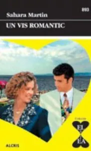 Un vis romantic, 893 de Sahara Martin