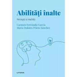 Volumul 50. Descopera Psihologia. Abilitati inalte. Perceptii si realitati