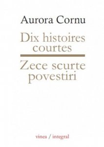 Zece scurte povestiri / Dix courtes histoires
