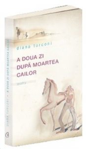 A doua zi dupa moartea cailor