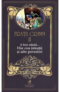 A fost odata... Else cea isteata si alte povestiri Vol.2