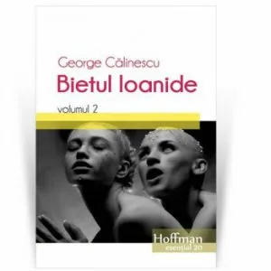 Bietul Ioanide, Vol. 2 de George Calinescu