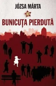 Bunicuta pierduta de Jozsa Marta