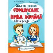 Caiet de scriere. Comunicare in limba romana. Clasa pregatitoare