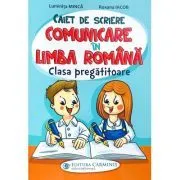 Caiet de scriere. Comunicare in limba romana. Clasa pregatitoare de Luminita Minca