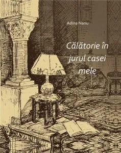 Calatorie in jurul casei mele