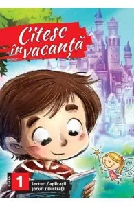Citesc in vacanta - Clasa 1