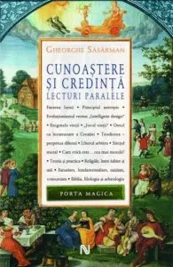 Cunoastere si credinta. Lecturi paralele de Gheorghe Sasarman
