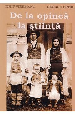 De la opinca la stiinta