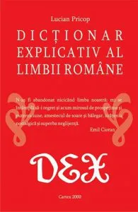 Dictionar explicativ al limbii romane de Lucian Pricop