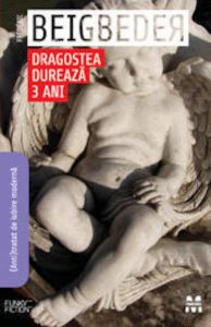 Dragostea dureaza trei ani