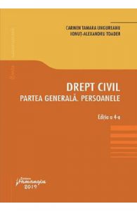 Drept civil. Partea generala. Persoanele. Ed. 4