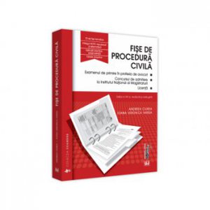 Fise de procedura civila 2021. Editia a VIII-a, revizuita si completata