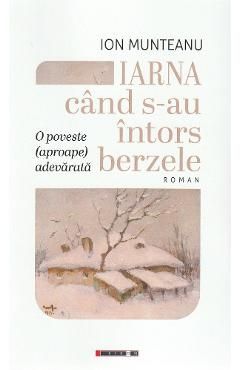 Iarna cand s-au intors berzele