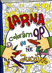 Iarna coloram si ne jucam