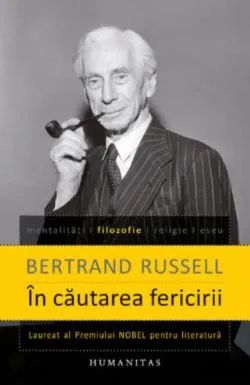 In cautarea fericirii - Bertrand Russell de Bertrand Russell