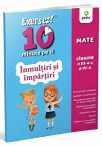 Inmultiri si impartiri. Exersez 10 minute pe zi