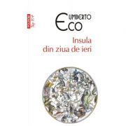 Insula din ziua de ieri. Top 10 