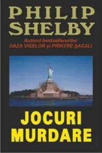 Jocuri murdare de Philip Shelby