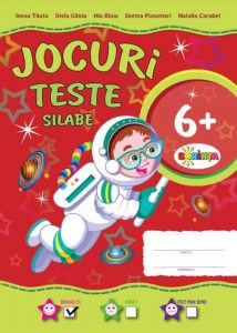 Jocuri, teste, silabe 6+