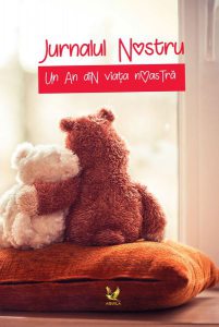 Jurnalul nostru. Un an din viața noastră (maro)