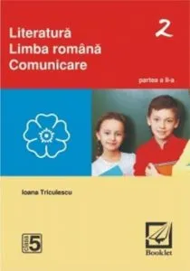 Literatura. Limba romana. Comunicare clasa 5 partea a II-a de Ioana Triculescu