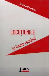 Locutiunile in limba romana de Emanuela Hotea