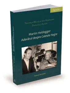 Martin Heidegger. Adevărul despre „Caietele negre” de Francesco Alfieri