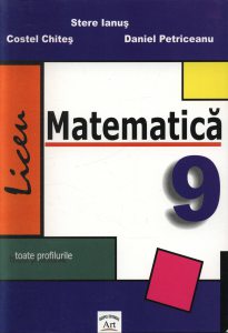 Matematica, clasa a IX-a - toate profilurile