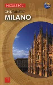 Milano. Ghid turistic de Stillman Rogers